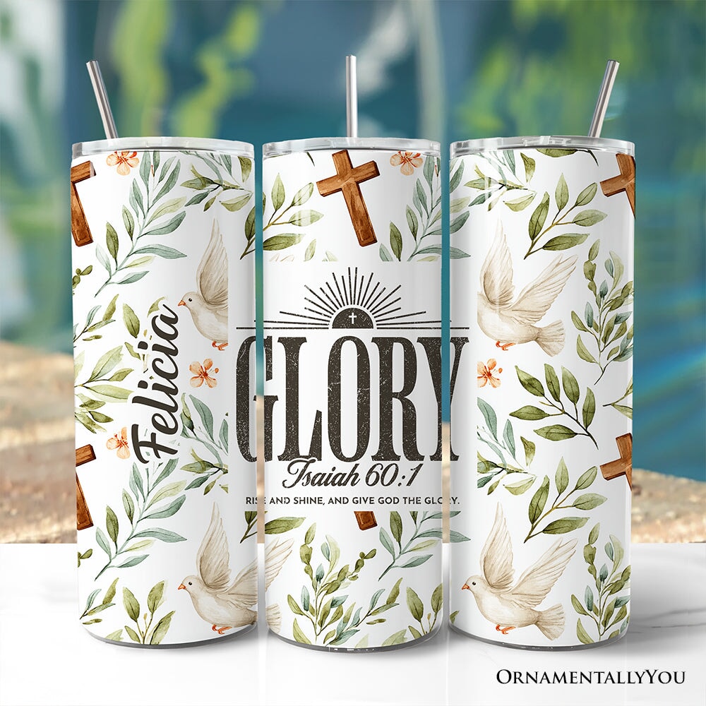Personalized Christian Tumbler – Isaiah 60:1 | 20oz Faith Gift
